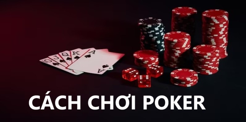 Các bộ kết hợp trong cách chơi Poker đánh chắc thắng